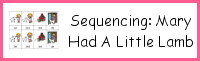 Sequencing: Mary Had A Little Lamb