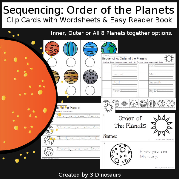 Sequencing: The Planets  with clip cards, task cards, no-prep worksheets and easy reader books inner and outer planet set, and all the planets set $ - 3Dinosaurs.com #printablesforkids #sequencingforkids  #summerprintables #spaceprintables #tpt #teacherspayteachers