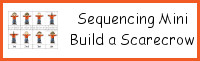 Sequencing Mini: Build a Scarecrow