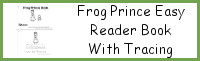 Frog Prince Easy Reader Book with Tracing