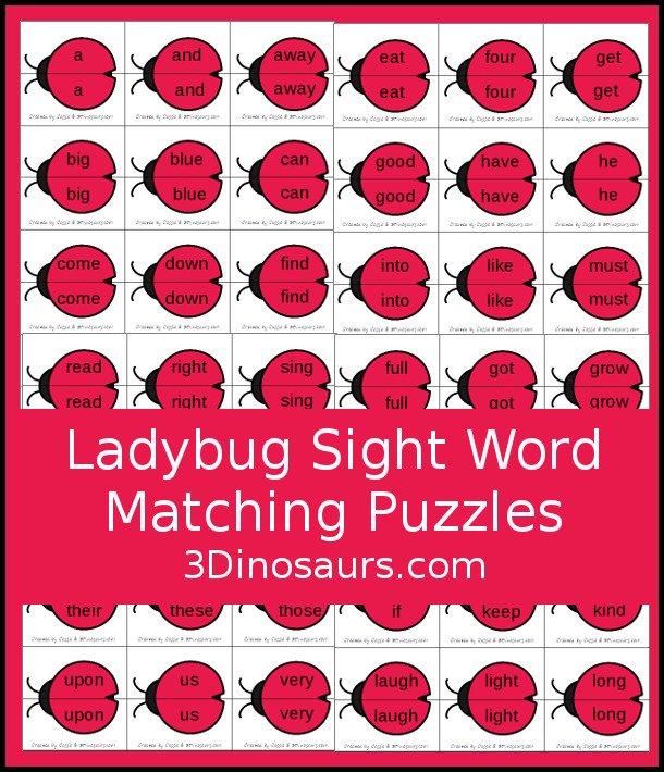 Free Ladybug Sight Word Matching Puzzles - all 220 Dolch sight words in simple 2 piece puzzles for kids to have fun matching - 3Dinosaurs.com