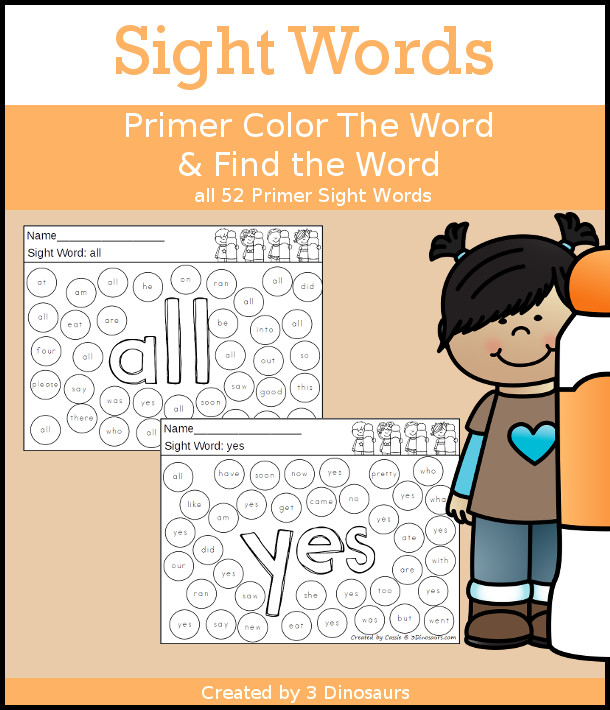 Sight Word Color The Word & Find the Word: Primer with all 52 primer sight words. You have color the sight word and then dot find the sight word - 3Dinosaurs.com