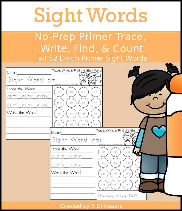 No-Prep Sight Word Trace, Write, Find & Count: Primer  - has all 52 Dolch Sight Words: Primer in an easy to use trace, write, find and count for each sight word - 3Dinosaurs.com