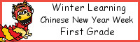 Winter Learning: First Grade Chinese New Year Weekly Pack