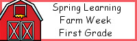 Spring Learning: First Grade Farm Week
