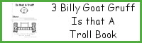 Three Billy Goat Gruff: Is that A Troll Easy Reader Book