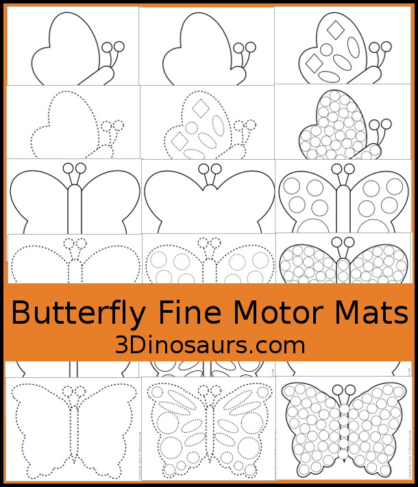 Free Butterfly Fine Motor Mat Printables - you have three different butterflies with tracing, templates and dot marker printables. Great for any Butterfly theme learning center. - 3Dinosaurs.com