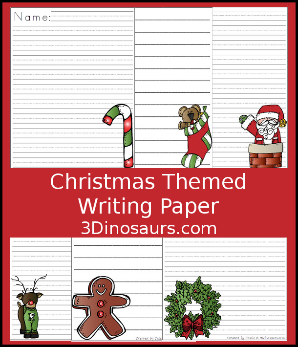 Free Christmas Themed Writing Paper For Kids - 6 different Christmas themes to pick from - 3Dinosaurs.com