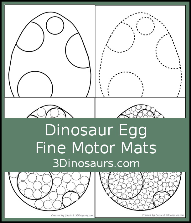 Free Dinosaur Egg Fine Motor Mats -has four fine motor mats. You have a dinosaur egg template, dinosaur egg tracing, dinosaur egg dot marker, and dinosaur egg cotton swab printables. - 3Dinosaurs.com
