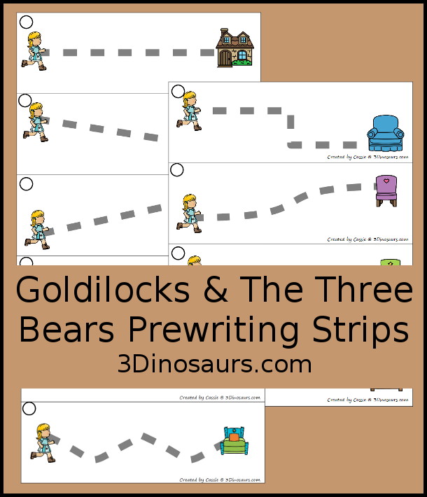 Free Goldilocks & Three Bears Prewriting Strip Printables - 10 prewriting strips with Goldilocks nad different parts of the story. You have tick dashed lines for kids to trace- 3Dinosaurs.com