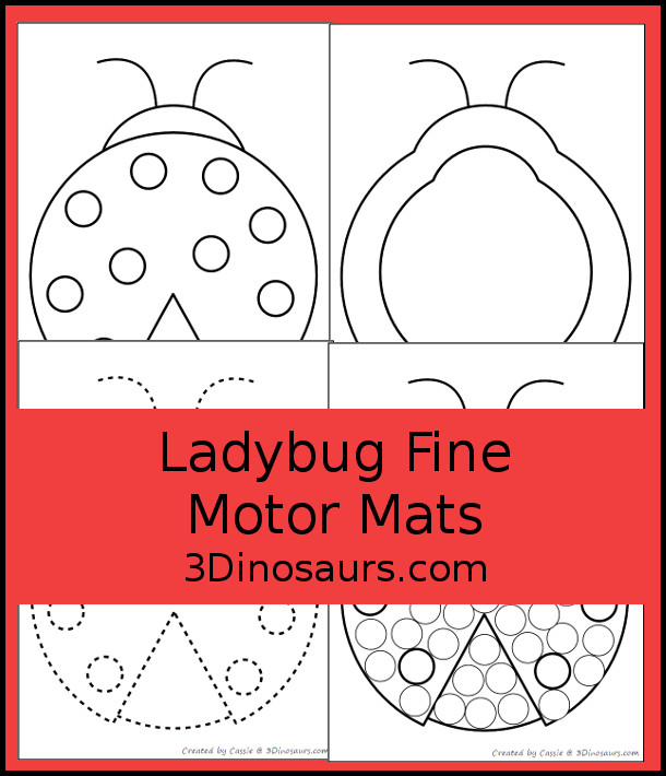 Free Ladybug Fine Motor Mats with ladybug templates, ladybug tracing, ladybug playdough mat, and ladybug dot marker printable are all get for fine motor centers for spring  - 3Dinosaurs.com