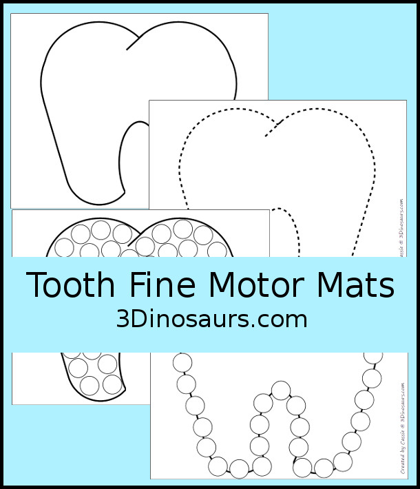 Free Tooth Fine Motor Dot Marker Printables -  with four pages of printables with a tooth template to color, a tooth to trace and a dot marker tooth, all great for dental health fine motor centers. -3Dinosaurs.com