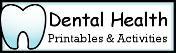 Dental Heath Activities and Printables