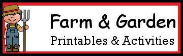 Farm & Garden Themed Printables and Activities