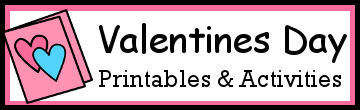35+ Valentines Themed Printables and Activities